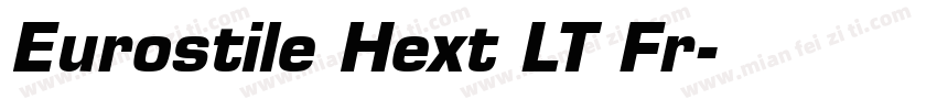 Eurostile Hext LT Fr字体转换